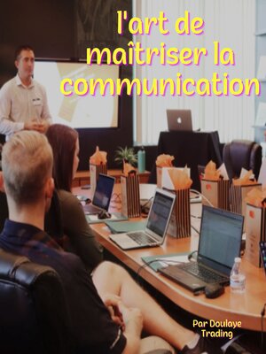 cover image of l'art de maîtriser la communication